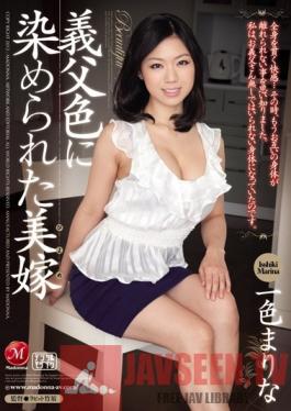 JUC-973 Studio MADONNA Father-in-Law Has Left His Mark Marina Ishiki