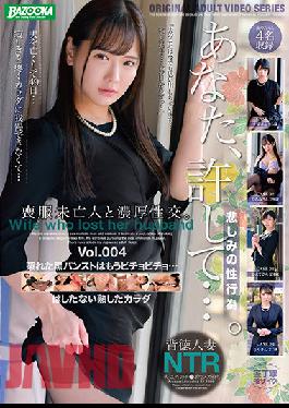 BAZX-298 Studio BAZOOKA  Thick Sex With A Widow In Mourning Dress vol. 004