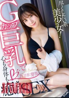 Mosaic SQTE-524 A Beautiful Girl Who Wants To Do Her Best! G Cup Big Breasts Heal Your Mind And Body And Have Sex Mei Itsukaichi