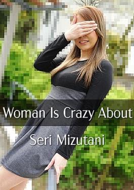 Heyzo HZ-3455 Wanton Married Woman Is Crazy About Stranger's Dick - Seri Mizutani A Nasty Married Woman Who Loves Other Sticks - Seri Mizutani