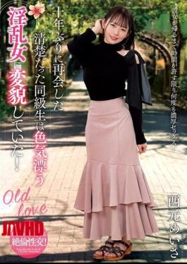 NACT-020 When I Met My Classmate Again After 10 Years, She Had Transformed Into A Sexy, Lewd Woman! Nishimoto Meisa