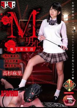 Mosaic MANE-028 Completely M-ized Basement Life The Hidden S Heart Finally Blooms... Takasugi Mari