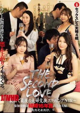 RKI-754 THE SECOND LOVE The First And Last Couple Swapping NTR Eligibility: Couples Married For 16 Years Or More. That's All.